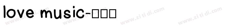 love music字体转换